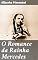 Livro O Romance da Rainha Mercedes