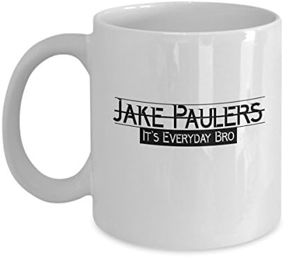 It's Everyday Bro Paul I am a Jake Pauler Mug