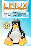 Linux: 2018 NEW Easy User Manual to Learn the Linux