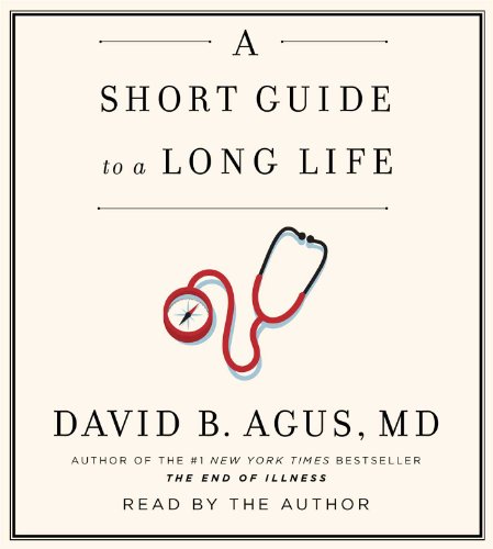 Download A Short Guide to a Long Life Download A Short Guide to a Long Life