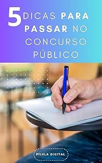 5 dicas para passar no concurso público