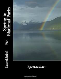 Spring in National Parks (Subtle gentleness of nature in national parks focus on the gentle side of nature.  Minimum footprints of inhumane activity ... parks must end to stop the global genocide)