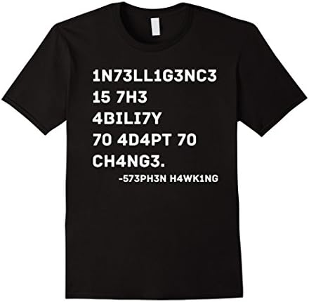 Men's Intelligence Is The Ability To Adapt To Change T-Shirt Medium Black