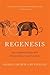 Regenesis: How Synthetic Biology Will Reinvent Nature and Ourselves - Book by George Church