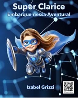 Livro Super Clarice: Embarque Nessa Aventura!