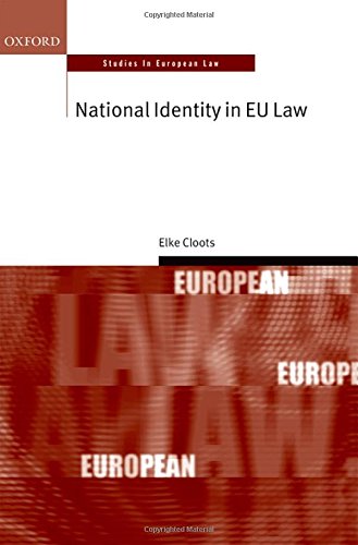 National Identity in EU Law (Oxford Studies in European Law)