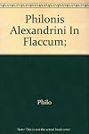 Philonis Alexandrini In Flaccum