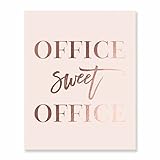 Office Sweet Office Rose Gold Foil Wall Art Print Pink Poster Inspirational Motivational Work Quote Decor 5 inches x 7 inches A31