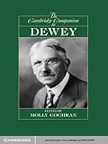 The Cambridge Companion to Dewey (Cambridge Companions to Philosophy)