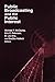 Public Broadcasting and the Public Interest (Media, Communication, and Culture in America) by Michael P. Mccauley, B. Lee Artz