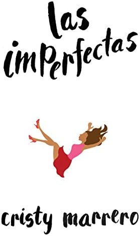 Las imperfectas (Spanish Edition)