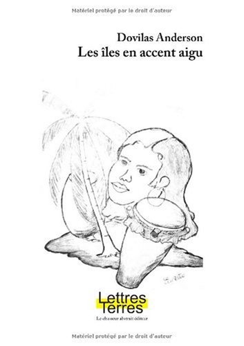 Les  îles en accent aigu