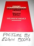 Dyadic Communication, Wilmot, William W., 0075539659