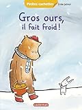 Gros ours, il fait froid ! by