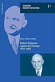 Image de Robert Schuman – Apôtre de l’Europe (1953-1963) (Cahiers Robert Schuman) (French Edition)