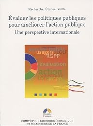 Évaluer les politiques publiques pour améliorer l'action publique