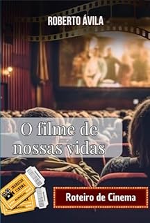 Livro O Filme De Nossas Vidas
