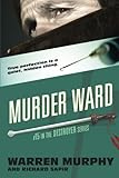 Murder Ward (The Destroyer) (Volume 15)