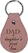 Dad: A Daughter's First Love Leather Key Chain - Great Gift for Father's Day Birthday or Christmas Gift for Dad Grandpa Papa Husband