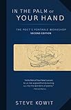 In the Palm of Your Hand, Second Edition: A Poet's Portable Workshop (Second Edition) by