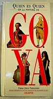 Quien Es Quien En la Pintura de Goya 8482110632 Book Cover
