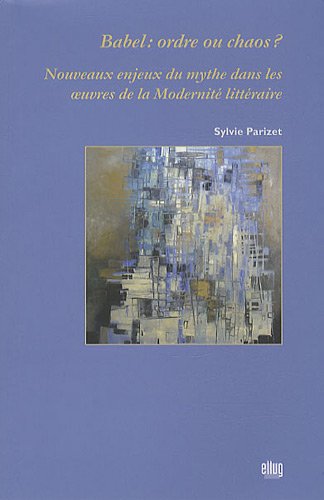 Babel, ordre ou chaos ?