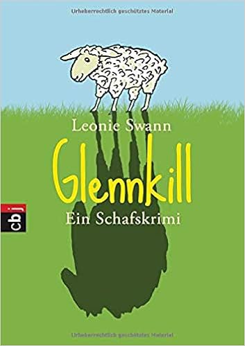 Glennkill Ein Schafskrimi Amazon Co Uk Swann Leonie 9783570400845 Books