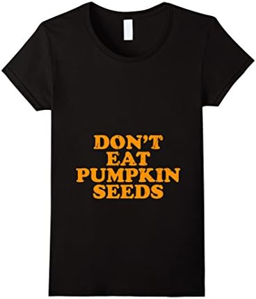 Womens Dont Eat Pumpkin Seeds Cute Funny Halloween Costume Pregnant Large Black
