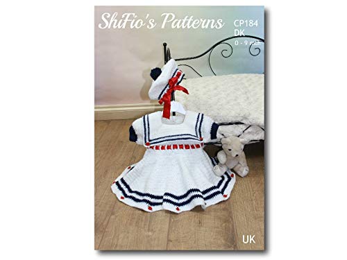 ShiFio's Patterns Paper Pattern Crochet Pattern for Baby Sailor Dress & Beret, Instructions for 3 Sizes, 0-9 Months, Instructions, Booklet, Book, in UK Terminology CP184 White