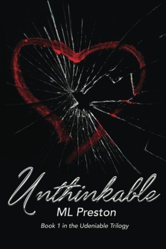 Unthinkable (Undeniable) (Volume 1)