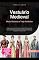 Livro Vestuário Medieval: Moda Histórica e Traje Autêntico