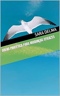 Livro ARENA PROFÉTICA PARA MUDANÇAS EFICAZES