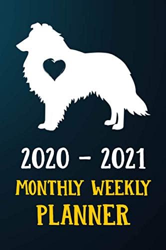 2020 2021 Monthly Weekly Planner: Sheltie Puppy Dog 2020 2021 Monthly Weekly Daily Planner Calendar Schedule Organizer Appointment Journal Notebook For Sheltie Dog Owners and Puppy Lovers