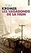 Vagabonds de La Faim(les) (English and French Edition) by 