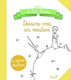 Dessine-moi un mouton : Les coloriages du Petit Prince (French Edition) by