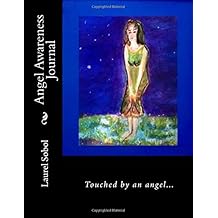 Angel Awareness Journal (Special for Angel Awareness Month, April, and don't miss Archangel Michael edition too.  Frame your covers collectibles)