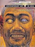 Front cover for the book Contemporary Art in Asia: Traditions, Tensions by Apinan Poshyananda