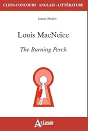 Louis MacNeice, "The burning perch"