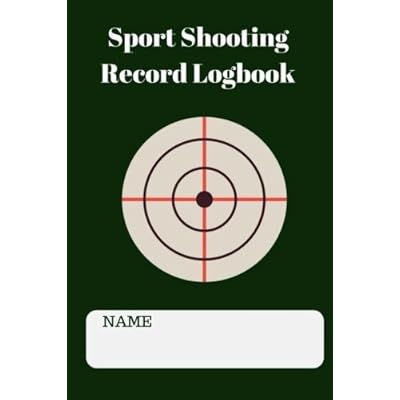 Shooting Log Book: Target,Handloading Logbook,Range Shooting