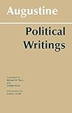 Augustine: Political Writings (Hackett Classics)
