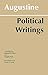 Augustine: Political Writings (Hackett Classics)