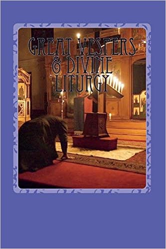 Amazoncom Great Vespers Divine Liturgy Pew Book Edition - 