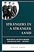 Strangers in a Stranger Land: How One Country's Jews Fought an Unwinnable War alongside Nazi Troops. by John B. Simon