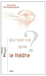Qu'est-ce que le théâtre ?