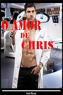 Livro O Amor de Chris: O Doutor Acha uma Paixão sexo e romance gay