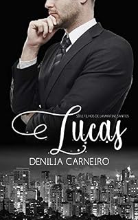 Livro Lucas: Série Filhos de Lamartine Santos