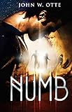 Numb by John W. Otte