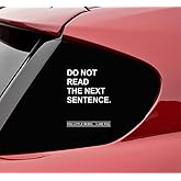 Slap-Art Do Not Read The Next Sentence. You Little Rebel, I Like You. Vinyl Decal Sticker Funny