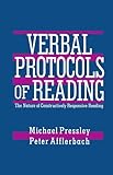 Verbal Protocols of Reading: The Nature of Constructively Responsive Reading