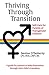 Thriving Through Transition: Self-Care for Parents of Transgender Children by Denise O'Doherty